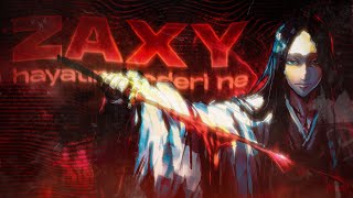 Zaxy - Hayatın Ederi Ne