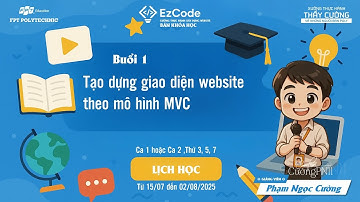 XTH EzCode - Buổi 1 - Tạo dựng giao diện website theo mô hình MVC