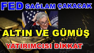 Fed Sağlam Çakacak | Bekle Gör Mü Yapalım | Altın Yorumları | Dolar | Borsa