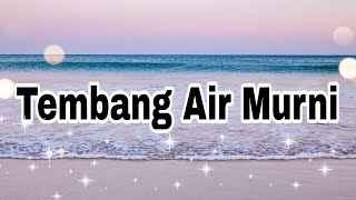 Tembang Air Murni