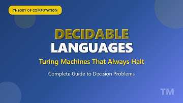 Decidable Languages Explained: Turing Machines & Decidability