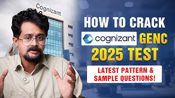 How to Crack Cognizant GenC 2025 Test | Latest Pattern & Sample Questions!