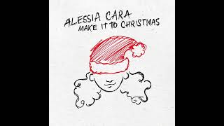 Alessia Cara - Make It to Christmas