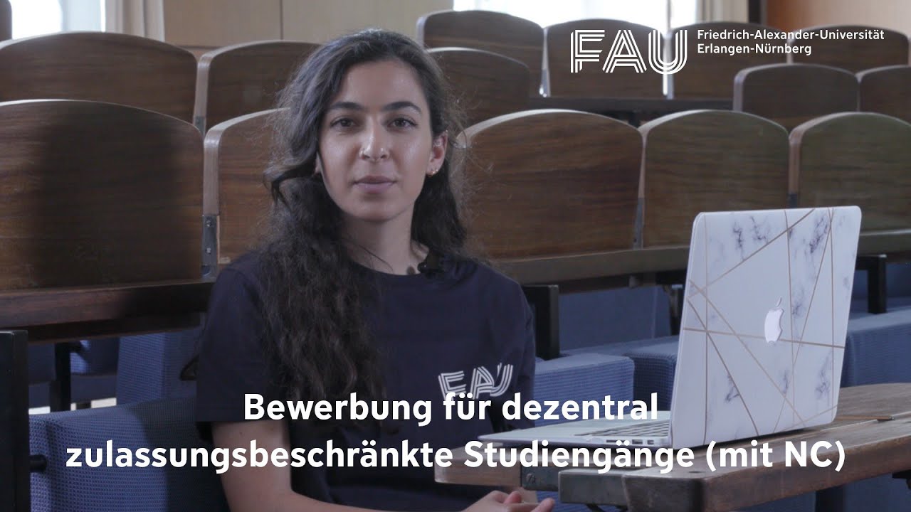 Bewerbung für dezentral zulassungsbeschränkte Studiengänge (mit NC) [FAU Service] YouTube