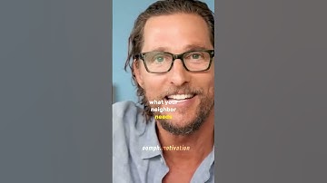 We got to have EGO | Matthew McConaughey