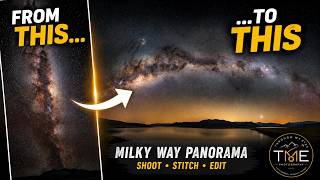 My First Milky Way Panorama - From Camera to Final Edit