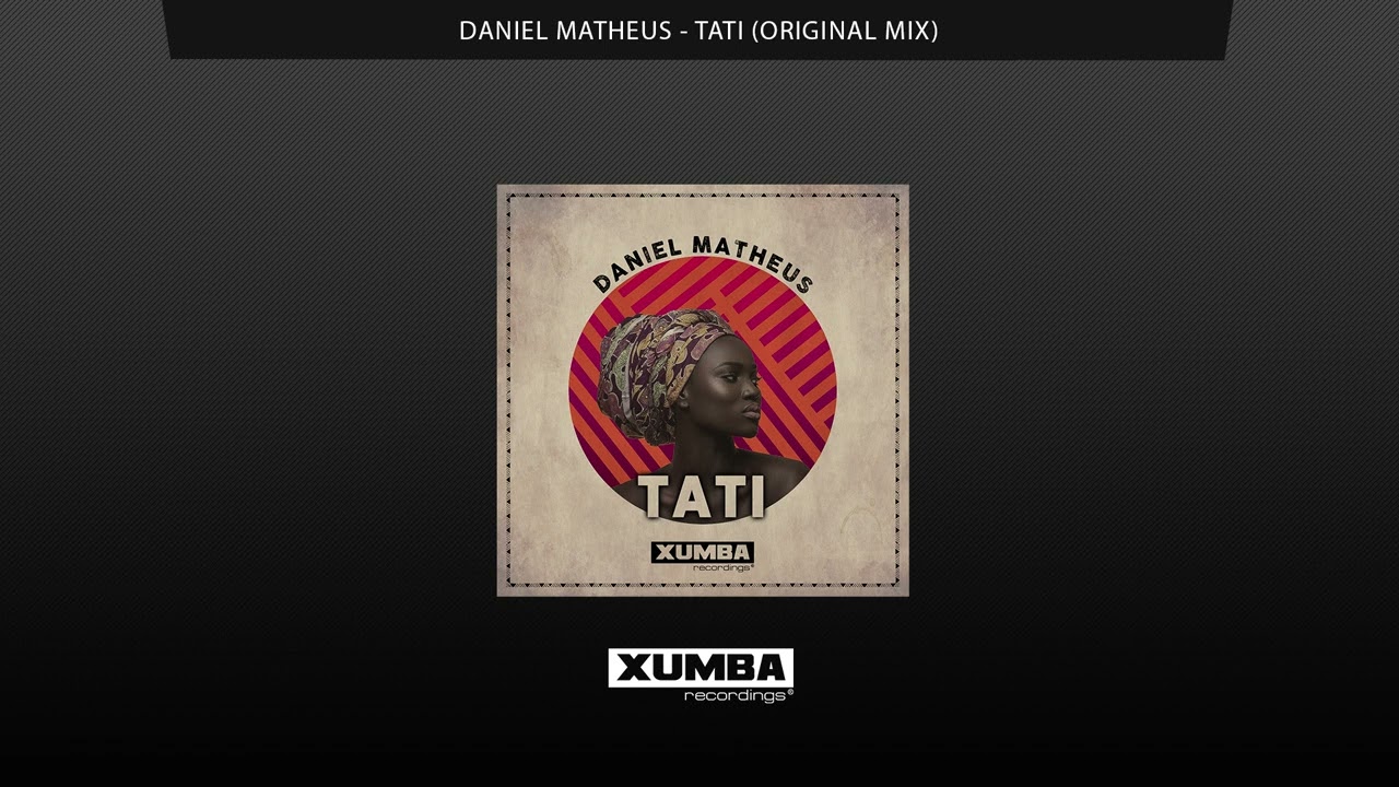Daniel Matheus - TATI (Original Mix) #afrohouse #afrolatin #afrolatino #ve #afrotech @beatport