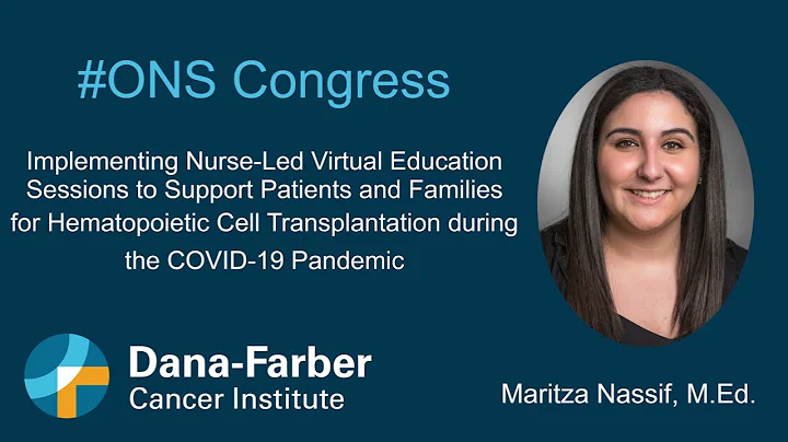 ONS Congress 2022: Maritza Nassif, M.Ed. | Dana-Farber Cancer Institute