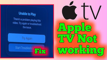 Apple TV kan niet afspelen, er is een probleem met het afspelen van deze video | Probleem met App...