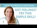 Name it to Tame it- 1/30 Depression and Anxiety Skills: How to Process Emotions