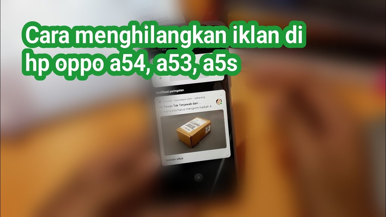Cara menghilangkan iklan di hp oppo a54, a53, a5s - YouTube