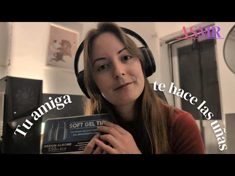 ASMR | Tu amiga te hace las uñas 💅 Tu momento de relajación ✨