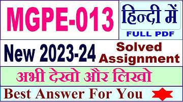 mgpe 013 solved assignment 2023-24 in Hindi / mgpe 013 solved assignment 2024 / ignou mgpe 013