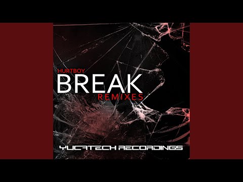 在 YouTube 上观看 Break (Dub Mix)