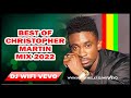 🔥🔥🔥BEST OF CHRISTOPHER MARTIN MIXTAPE(REGGAE CULTURE VOL18)►REGGAE LOVERS ROCK MIX 2023►DJ WIFI VEVO