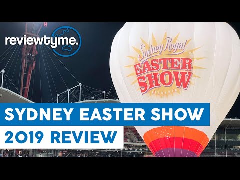 The Sydney Royal Easter Show 2019 Overview and Review