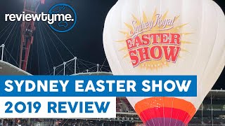 The Sydney Royal Easter Show 2019 Overview and Review