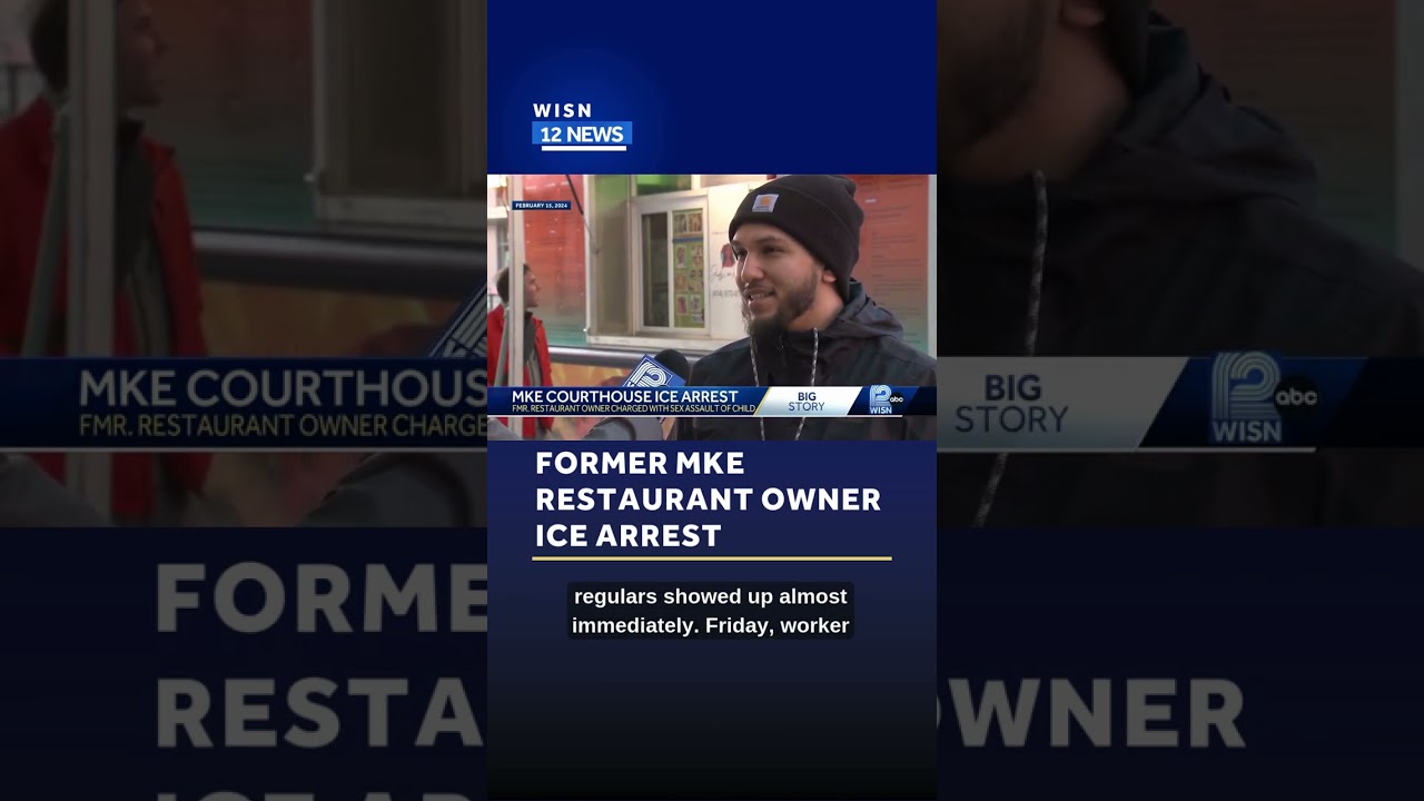 Fmr. Milwaukee Restaurant Owner ICE Arrest