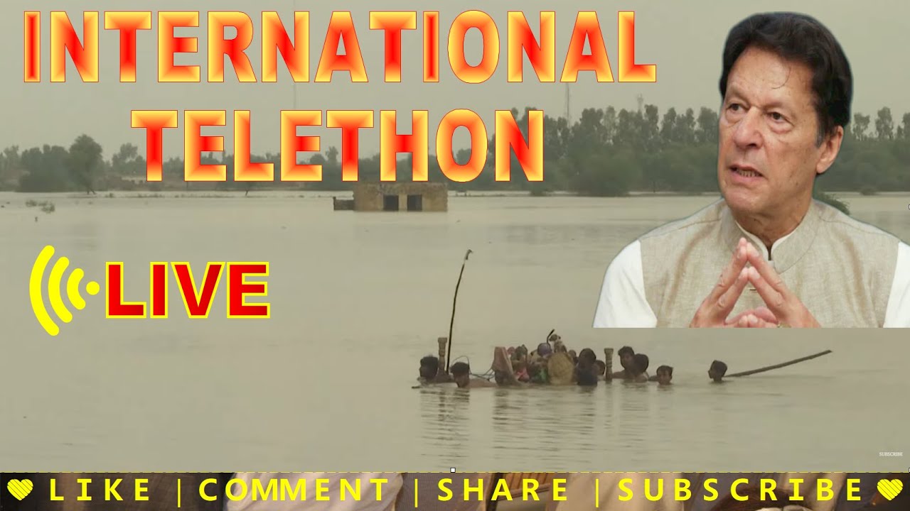 🟢 LIVE 💚 Imran Khan International Telethon to raise funds for Flood Affectees. 