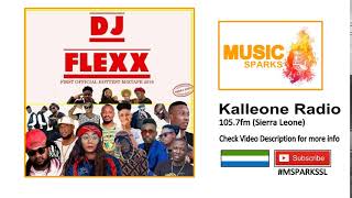 Hottest Salone Mix 2019 by Dj Flexx 🔥🔥 | Music Sparks