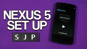 Nexus 5 Set Up
