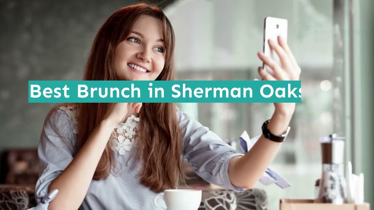 Best Brunch in Sherman Oaks, CA