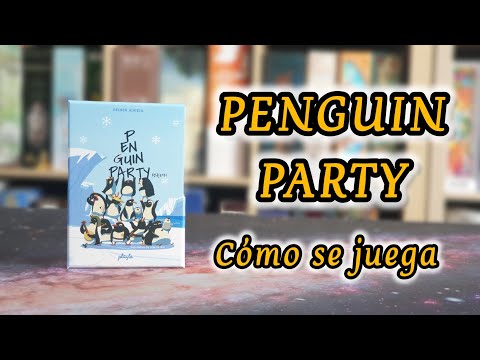 Penguin Party - Cómo se juega (Playte edition)