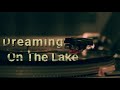 poyzzone - Dreaming On The Lake