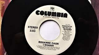I Wonder , Rosanne Cash , 1982