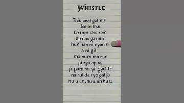 BLACKPINK WHISTLE Lyrics Blackpink Blink Lyrics Lisa Jennie Jisoo Rose Shortsfeed Shorts 
