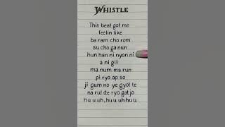 BLACKPINK - WHISTLE Lyrics #blackpink #blink #lyrics #lisa #jennie #jisoo #rose #shortsfeed #shorts