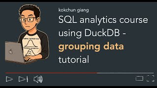 SQL analytics course with DuckDB - GROUP BY tutorial
