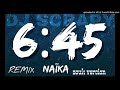NAÏKA 6 45 Zouk Version RmX By Dj Scrapy 