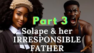 Part 3 She was NEGLECTED by her father but became successful #folktales #africantales #storytelling