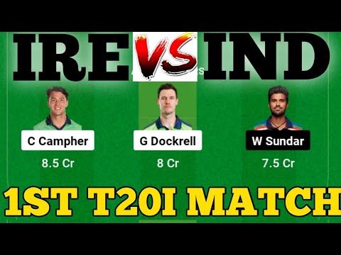 IRE vs IND DREAM11 || IND vs IRE DREAM11 Prediction || IRE VS IND 1ST T20I MATCH || Ireland Vs India