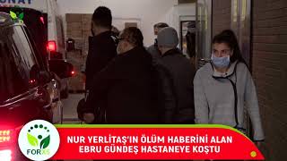 Nur Yerli̇taşin Haberi̇ni̇ Alan Ebru Gündeşi̇n Tari̇fsi̇z Hüznü