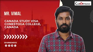 Canada Study Visa | Client Success | Client Testimonial | Conestoga College | Vimal