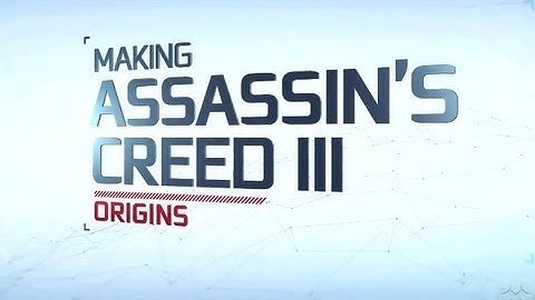 IGN Presents: Making Assassin