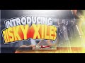 Introducing risky xiles by risky sirzz