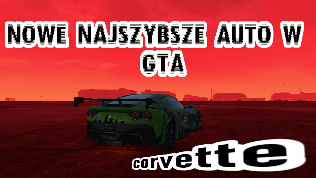 Najszybsze Auto W Gta 5 Online Nowe najszybsze auto! - GTA V online - YouTube