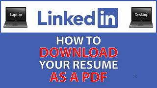 How To Download Your Resume As A PDF From LinkedIn | PC | *2022*