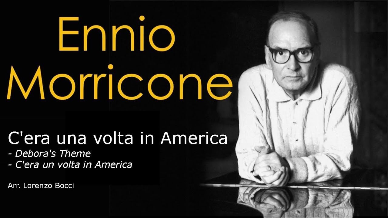 Ennio Morricone C Era Una Volta In America