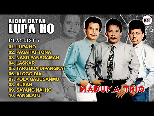 Lagu Batak Nostalgia Maduma Trio - Album Batak Lupa Ho || Lagu Batak Lawas Sepanjang Masa class=