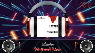 Download Lagu 🎧 Lexter - Virtual Lies (Sunrise Inc. Remix) MP3