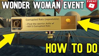 [Event]Corrupted Rats Quest||Wonder Woman: The Themyscira Experience|| Roblox