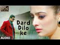 Dard Dilo Ke Full Song | The Xpose | Himesh Reshammiya, Yo Yo Honey Singh | Mohd. Irfan | Sameer A Mp3 Song