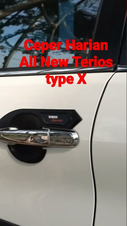 CEPER HARIAN ALL NEW TERIOS TYPE X