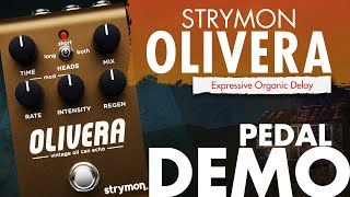 Strymon Olivera: Vintage Oil Can Echo Magic – Full Demo