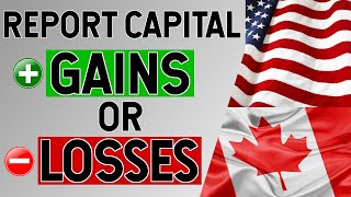 HOW TO REPORT CAPITAL GAIN/LOSS FOR TAXES - CONVERT USD TRADES INTO CANADIAN DOLLARS 🇨🇦🇺🇸