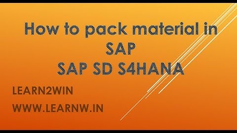 Packing Material in customer delivery in SAP SD #learn2win #learntowin #sappackaging #sappacking